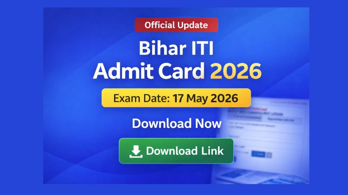 Bihar ITI Admit Card 2026